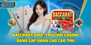 Baccarat HI88