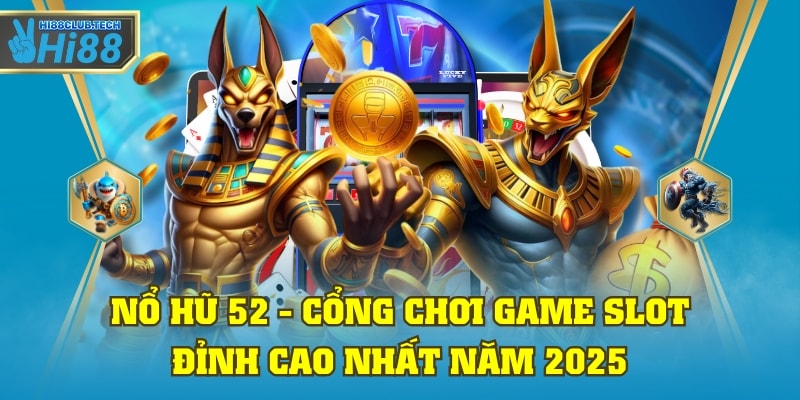 Nổ hũ 52