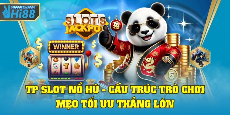 TP slot nổ hũ