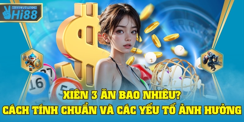 xiên 3 ăn bao nhiêu